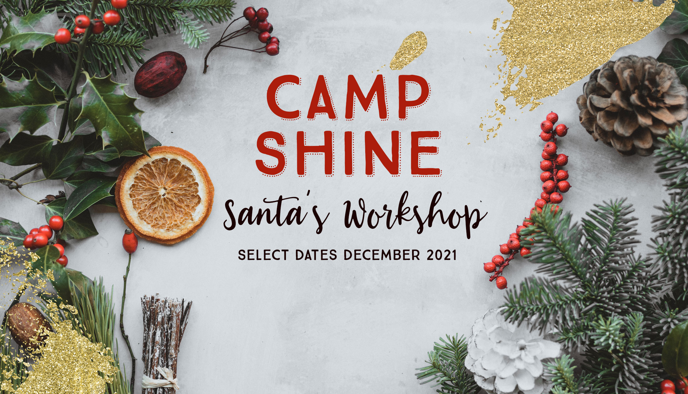 CAMP SHINE Santa's Workshop 2021